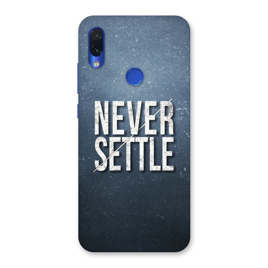Never Settle Back Case for Redmi Note 7