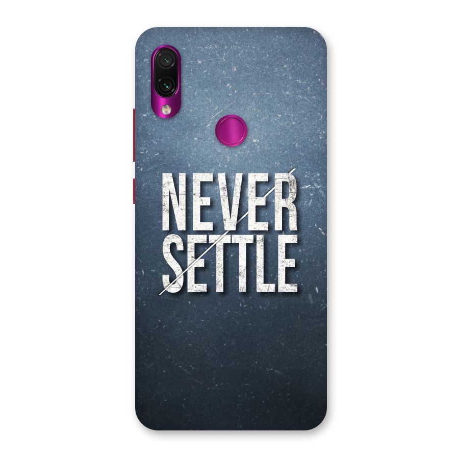 Never Settle Back Case for Redmi Note 7 Pro