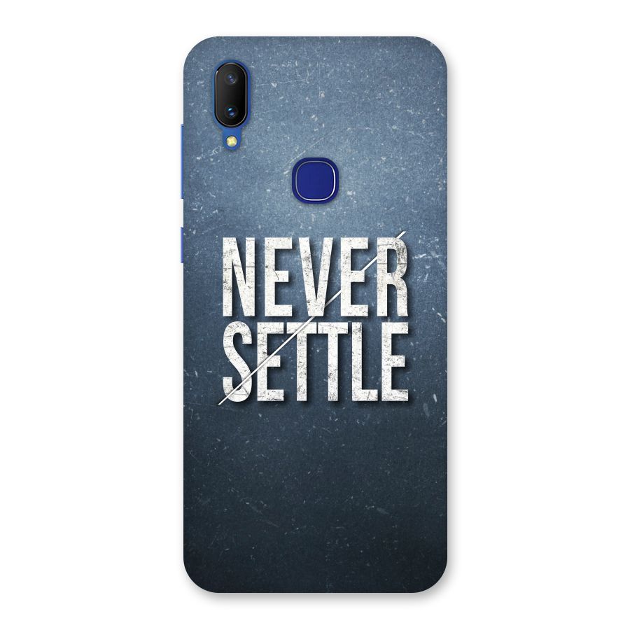 Never Settle Back Case for Vivo V11