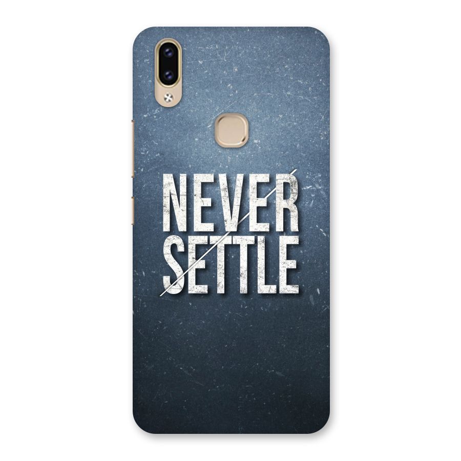 Never Settle Back Case for Vivo V9 Youth