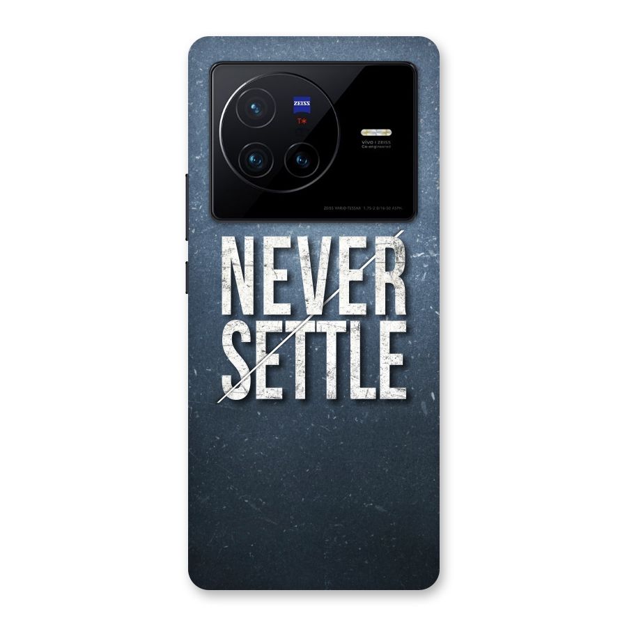 Never Settle Back Case for Vivo X80