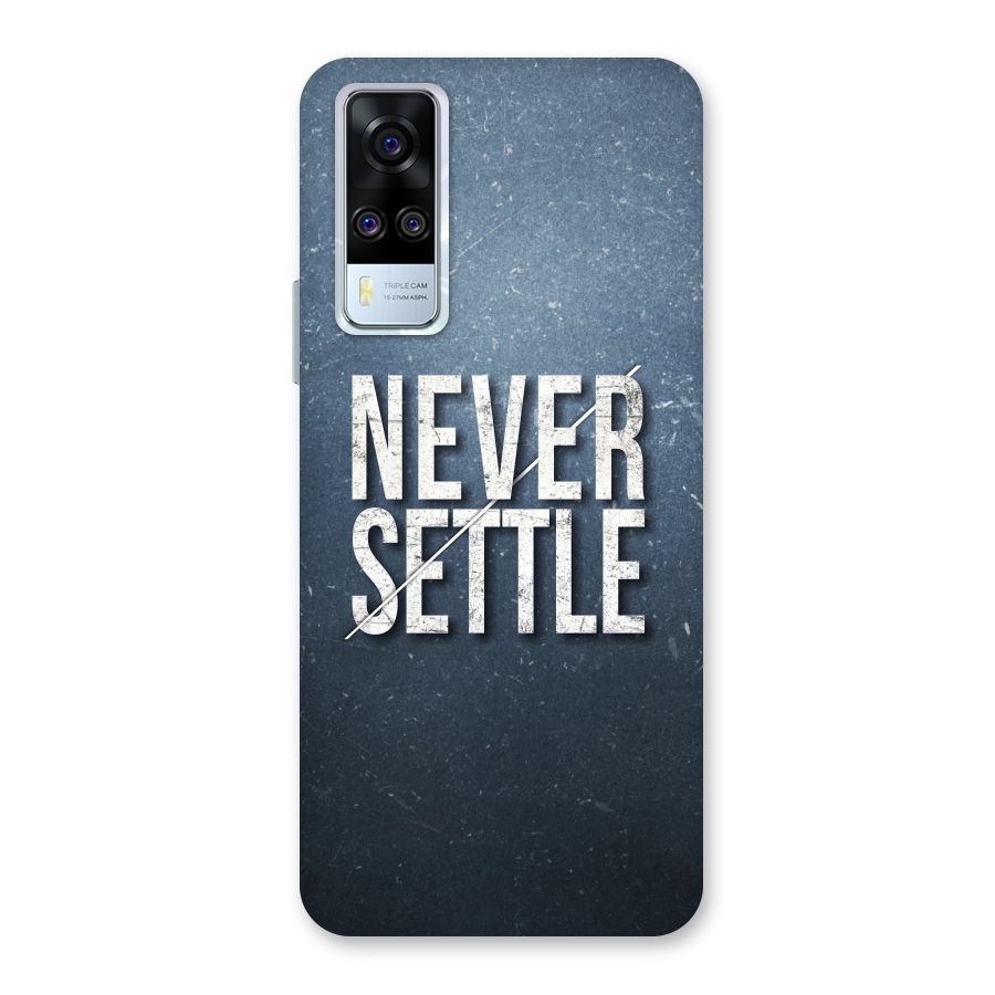 Never Settle Back Case for Vivo Y31