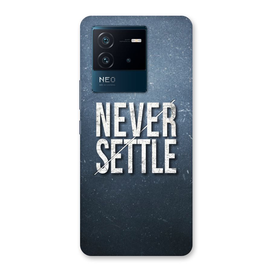 Never Settle Back Case for Vivo iQOO Neo 6 5G