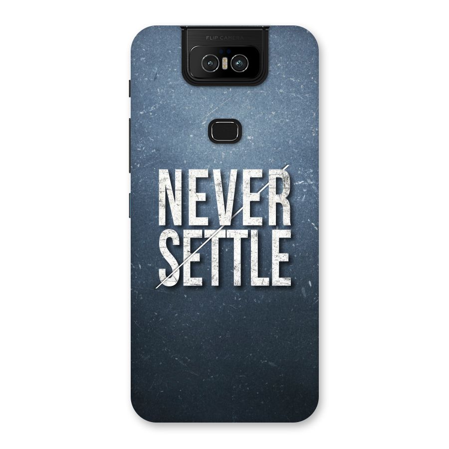 Never Settle Back Case for Zenfone 6z