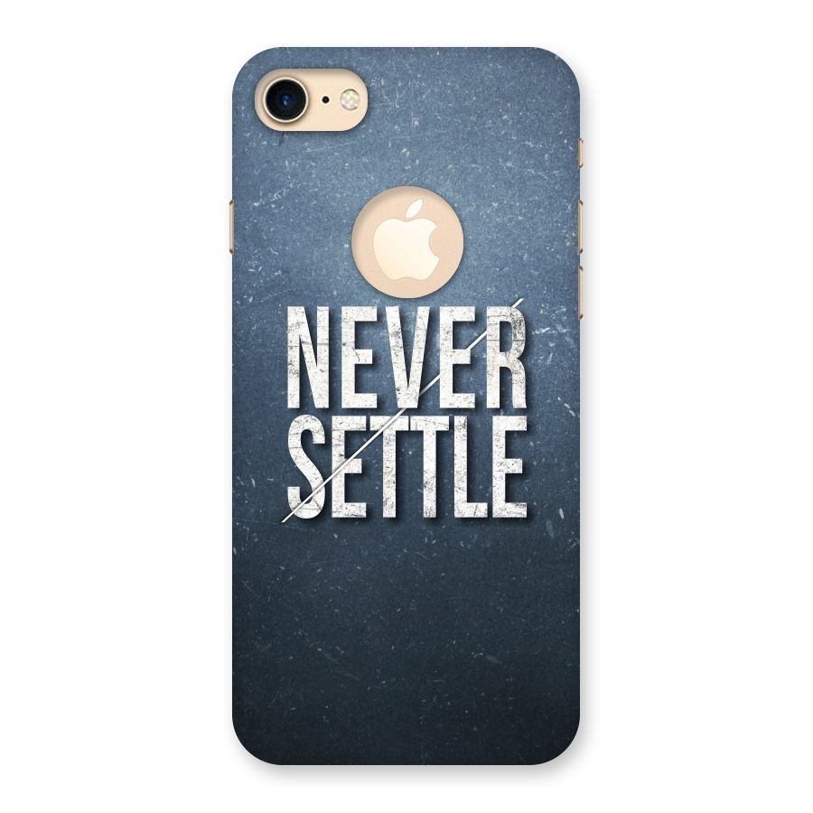 Never Settle Back Case for iPhone 7 Logo Cut