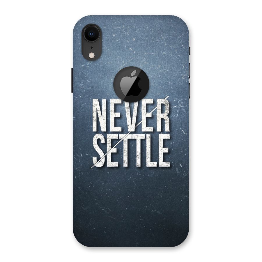 Never Settle Back Case for iPhone XR Logo Cut