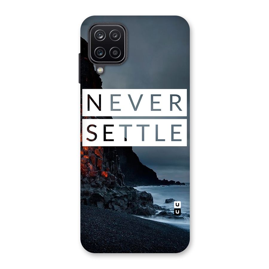 Never Settle Dark Beach Back Case for Galaxy A12