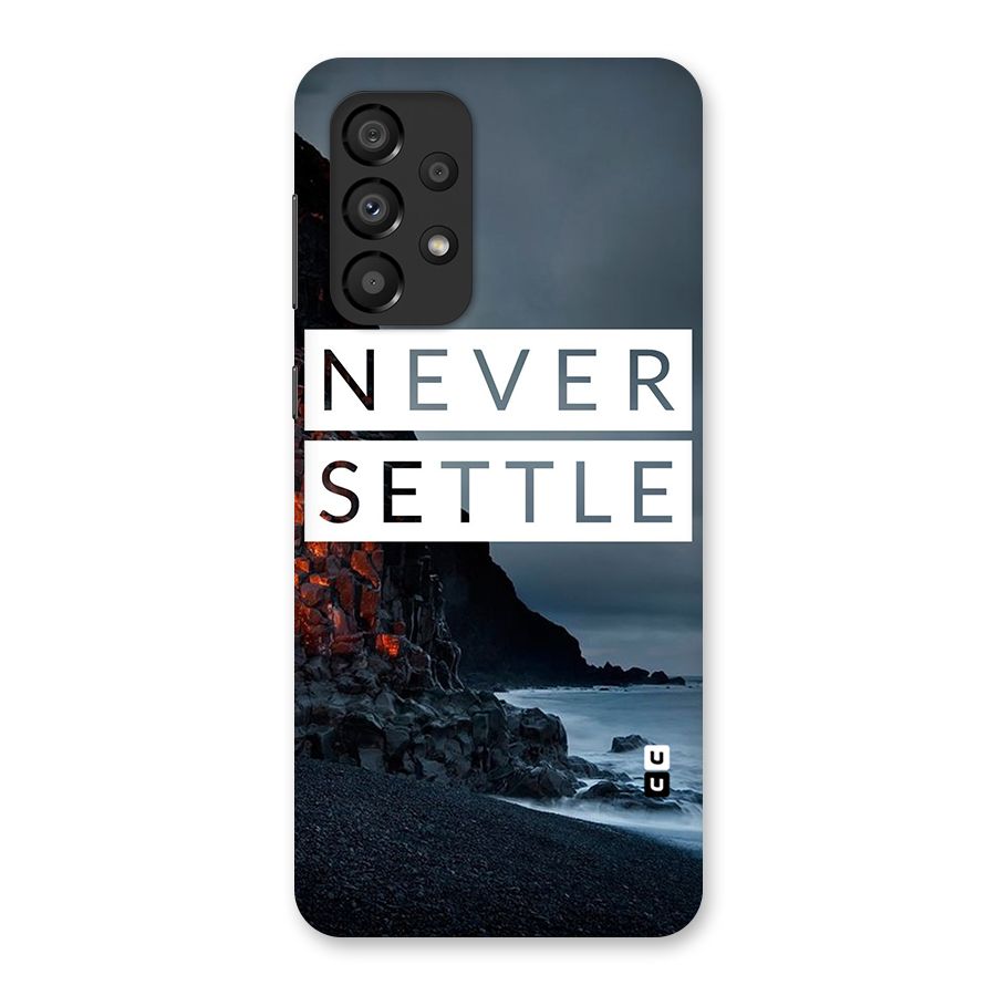 Never Settle Dark Beach Back Case for Galaxy A33 5G