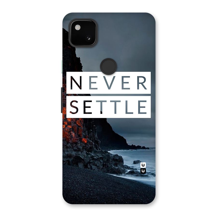 Never Settle Dark Beach Back Case for Google Pixel 4a