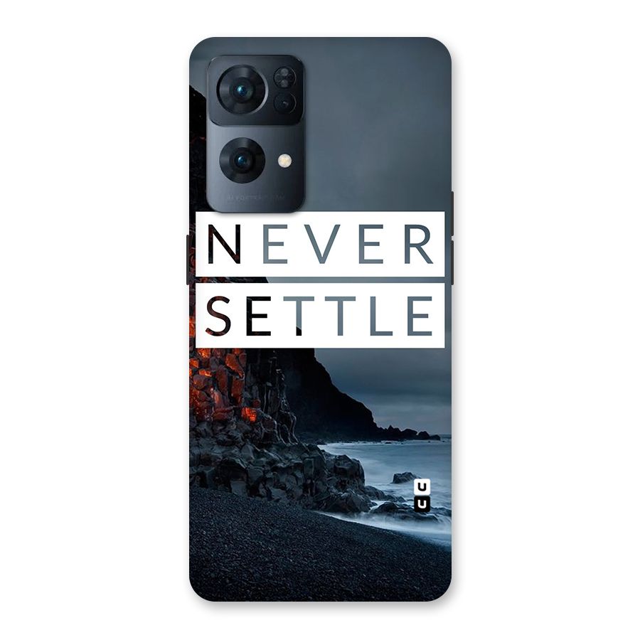 Never Settle Dark Beach Back Case for Oppo Reno7 Pro 5G