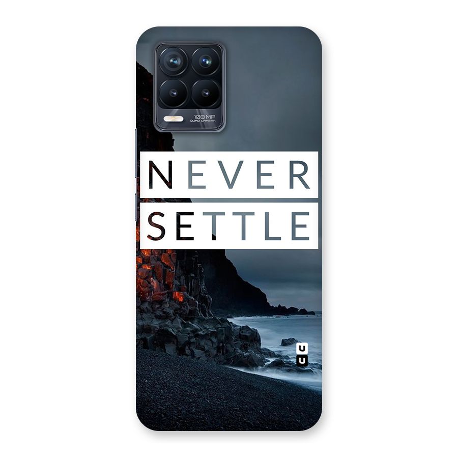 Never Settle Dark Beach Back Case for Realme 8 Pro
