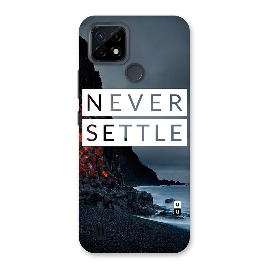 Never Settle Dark Beach Back Case for Realme C21