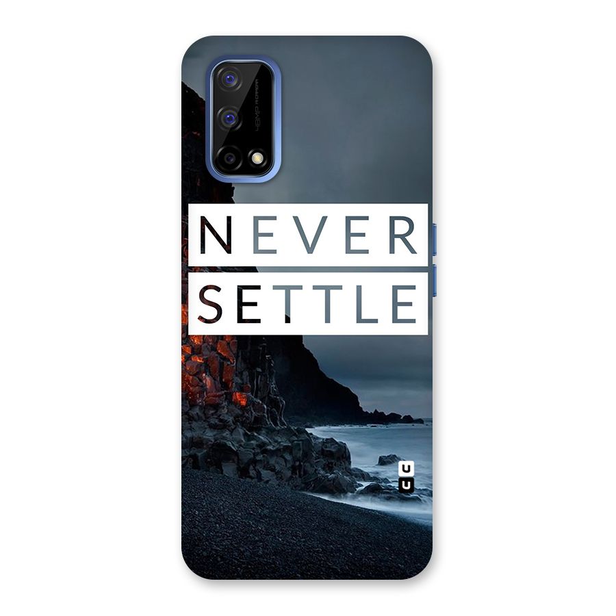 Never Settle Dark Beach Back Case for Realme Narzo 30 Pro