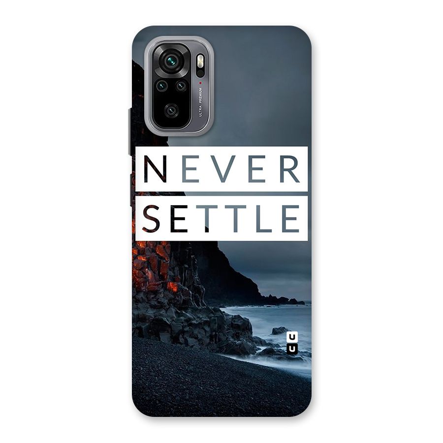 Never Settle Dark Beach Back Case for Redmi Note 10