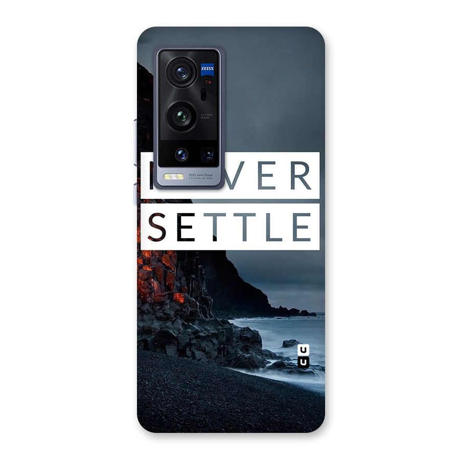 Never Settle Dark Beach Back Case for Vivo X60 Pro Plus