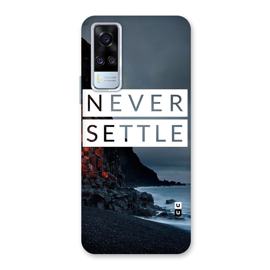 Never Settle Dark Beach Back Case for Vivo Y31