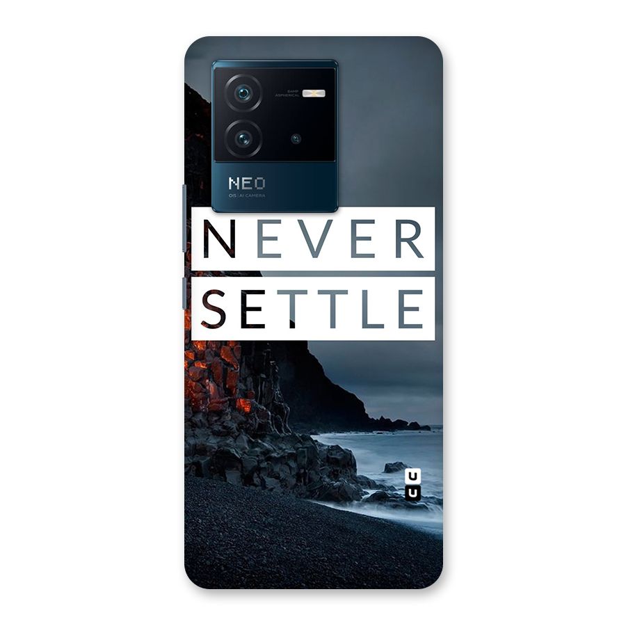 Never Settle Dark Beach Back Case for Vivo iQOO Neo 6 5G