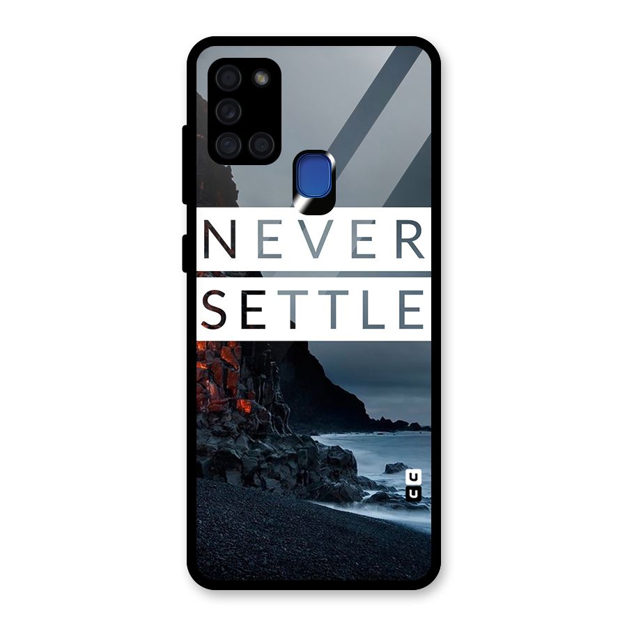 Never Settle Dark Beach Glass Back Case for Galaxy A21s