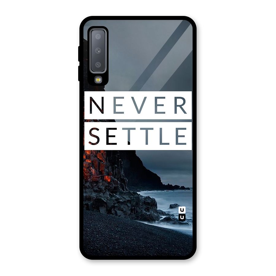 Never Settle Dark Beach Glass Back Case for Galaxy A7 (2018)