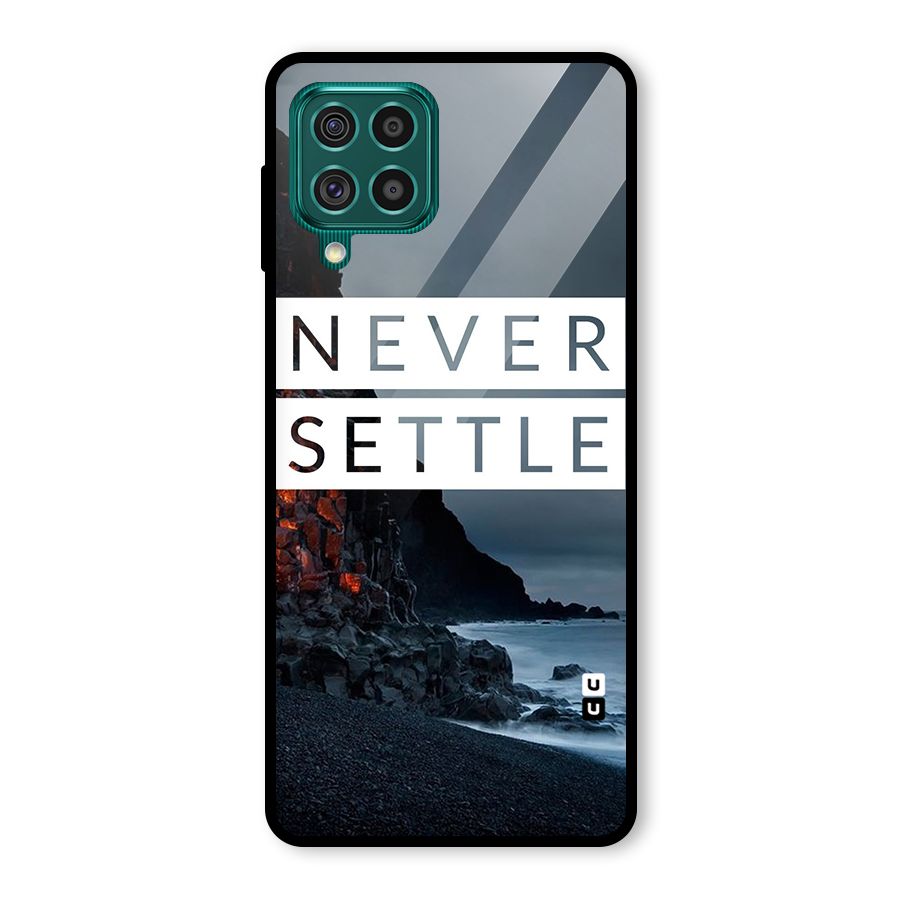 Never Settle Dark Beach Glass Back Case for Galaxy F62