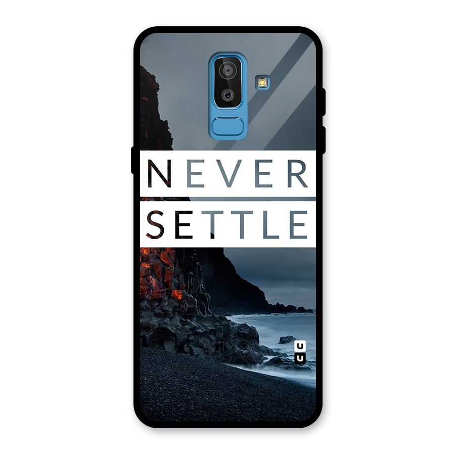 Never Settle Dark Beach Glass Back Case for Galaxy J8