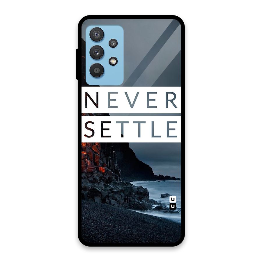 Never Settle Dark Beach Glass Back Case for Galaxy M32 5G