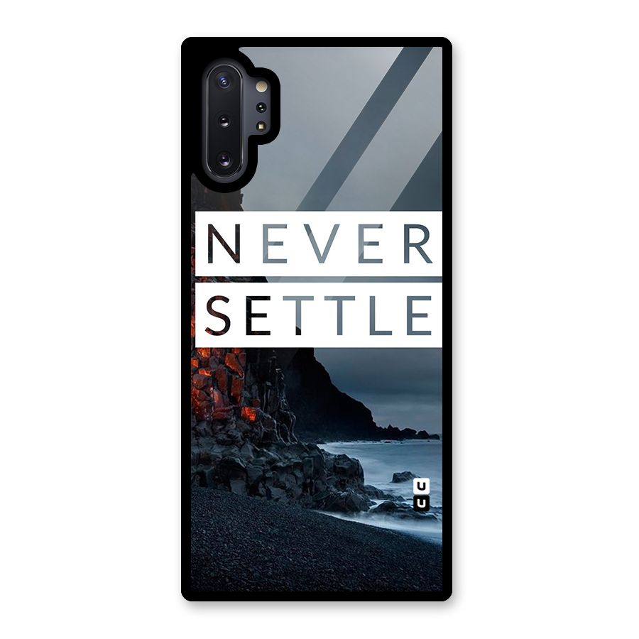 Never Settle Dark Beach Glass Back Case for Galaxy Note 10 Plus