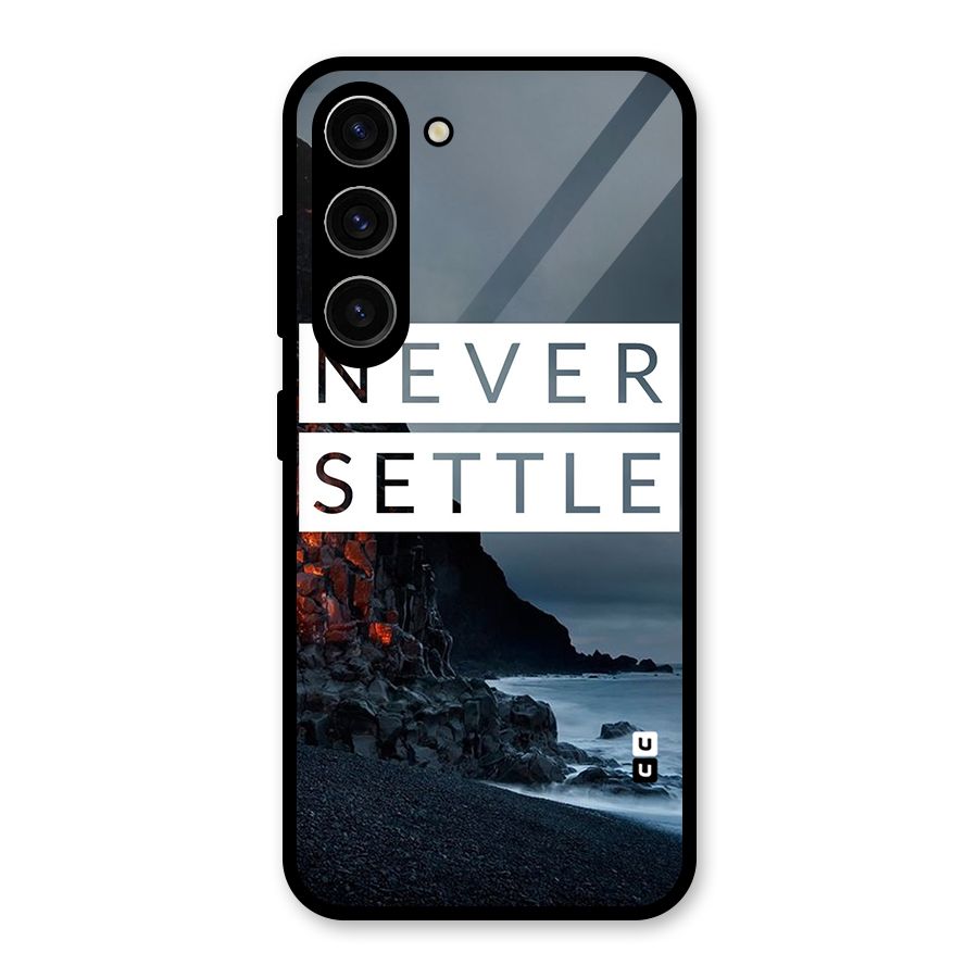 Never Settle Dark Beach Glass Back Case for Galaxy S23