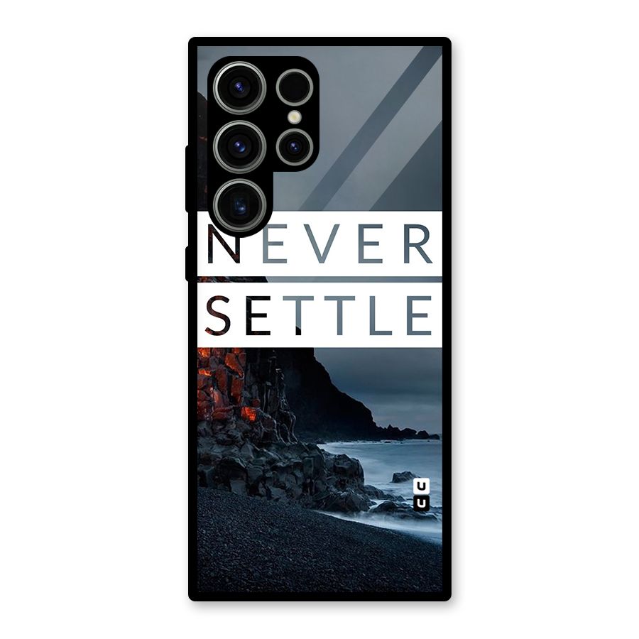 Never Settle Dark Beach Glass Back Case for Galaxy S23 Ultra