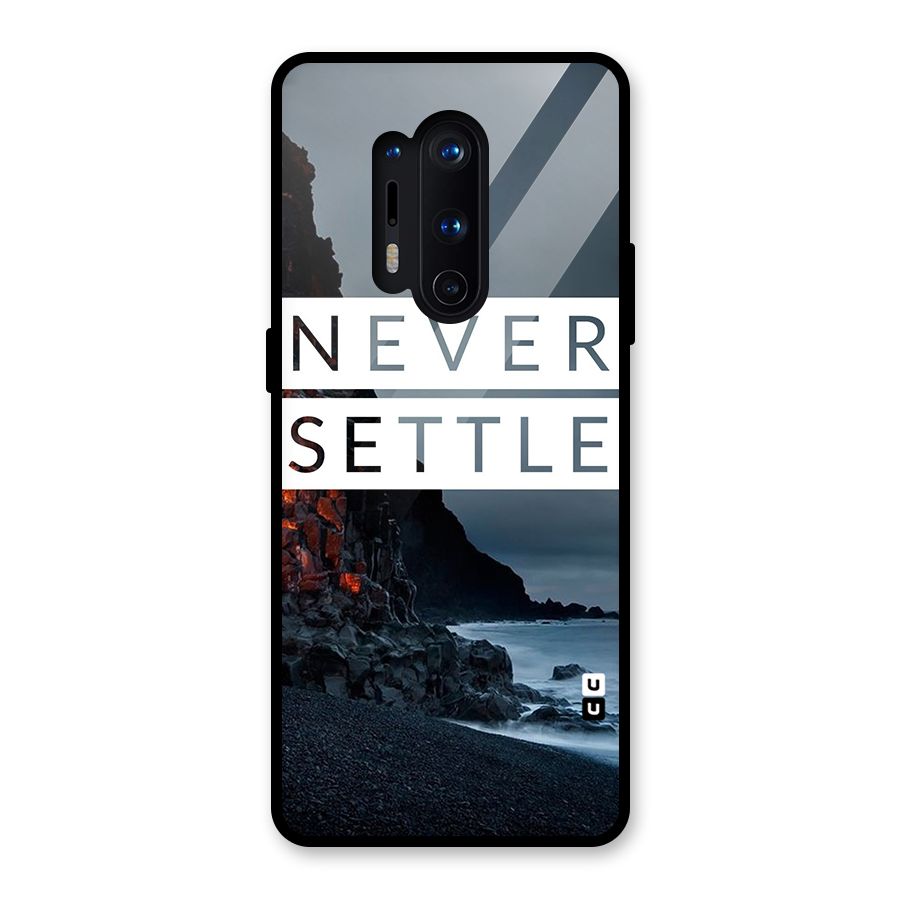 Never Settle Dark Beach Glass Back Case for OnePlus 8 Pro