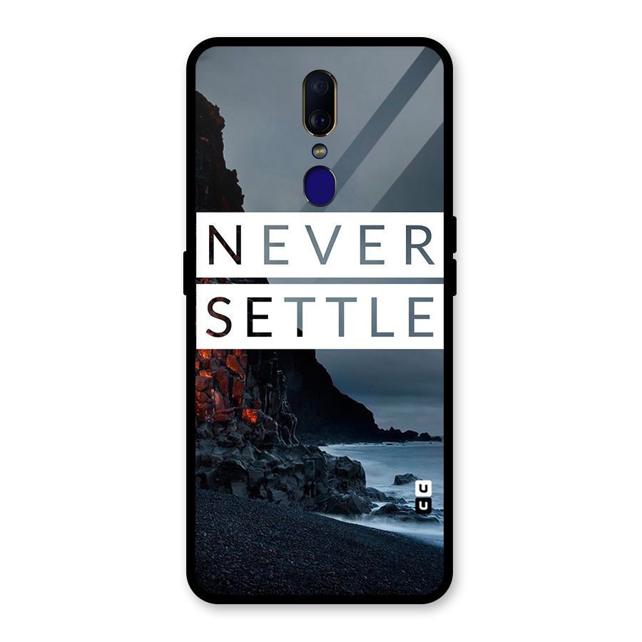 Never Settle Dark Beach Glass Back Case for Oppo F11