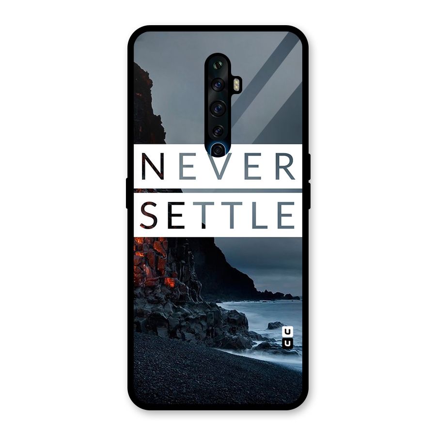 Never Settle Dark Beach Glass Back Case for Oppo Reno2 Z