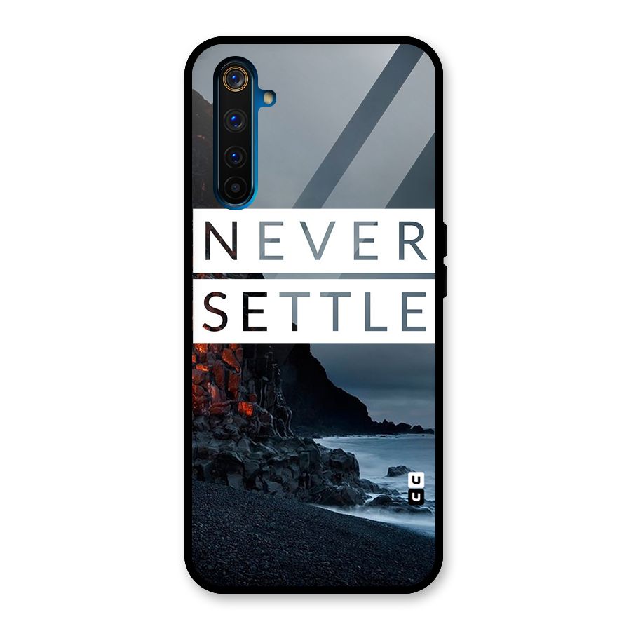 Never Settle Dark Beach Glass Back Case for Realme 6 Pro
