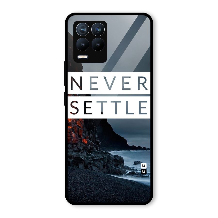 Never Settle Dark Beach Glass Back Case for Realme 8 Pro