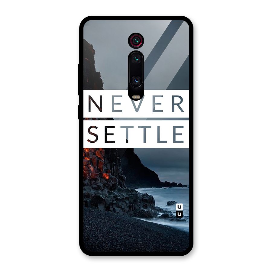 Never Settle Dark Beach Glass Back Case for Redmi K20 Pro