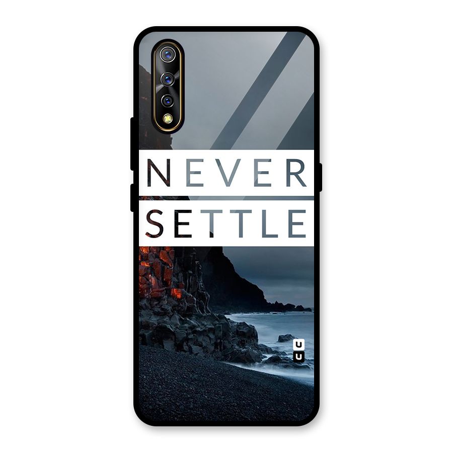 Never Settle Dark Beach Glass Back Case for Vivo S1