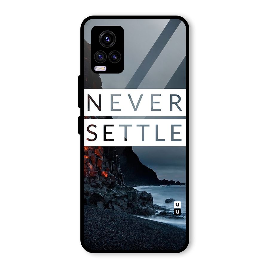 Never Settle Dark Beach Glass Back Case for Vivo V20