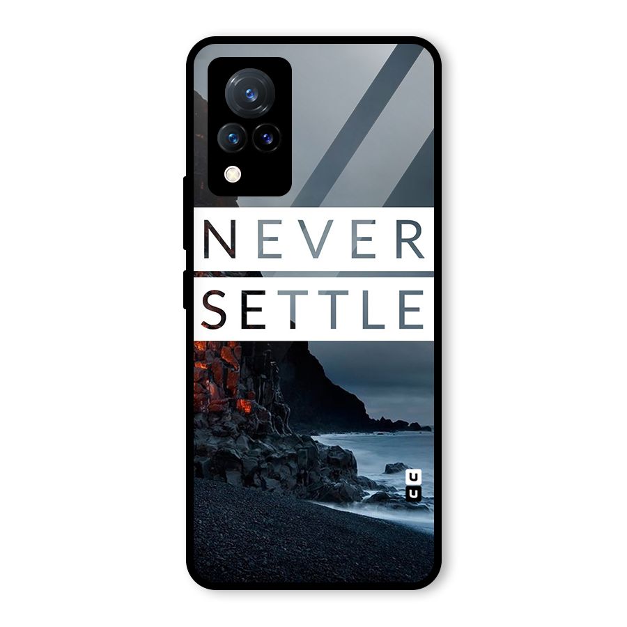 Never Settle Dark Beach Glass Back Case for Vivo V21 5G