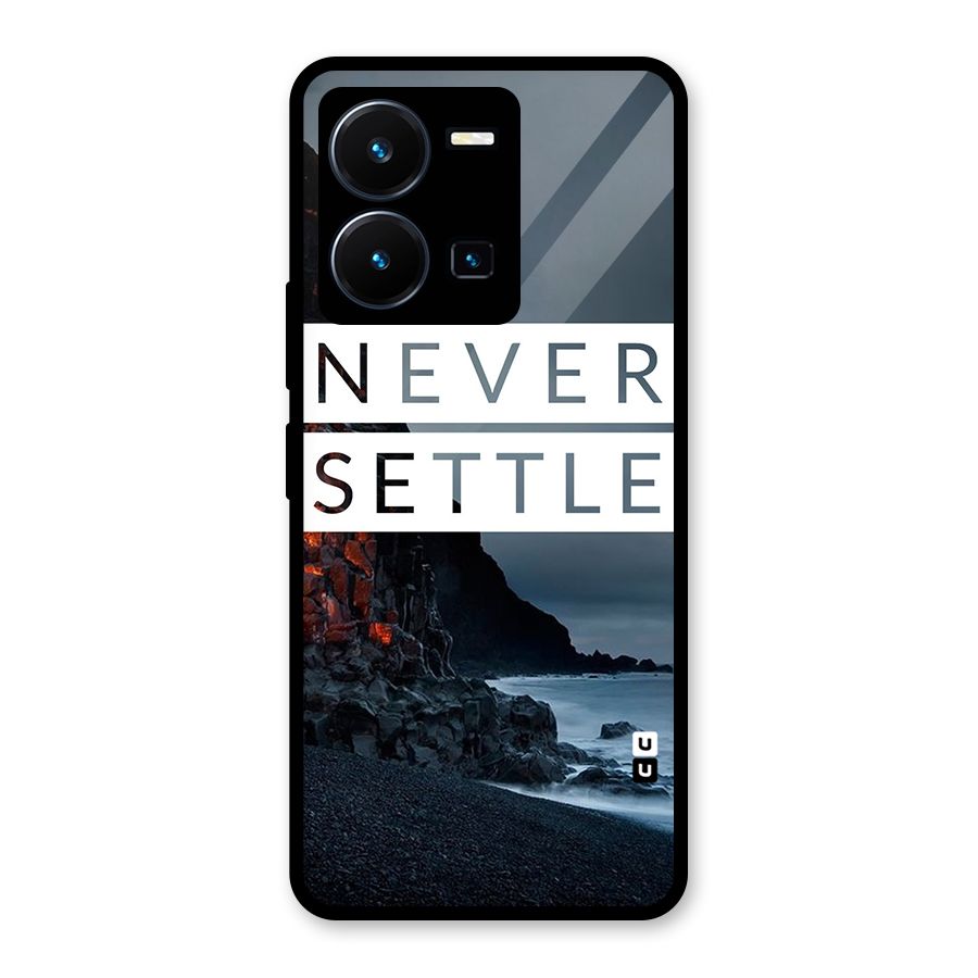 Never Settle Dark Beach Glass Back Case for Vivo Y35