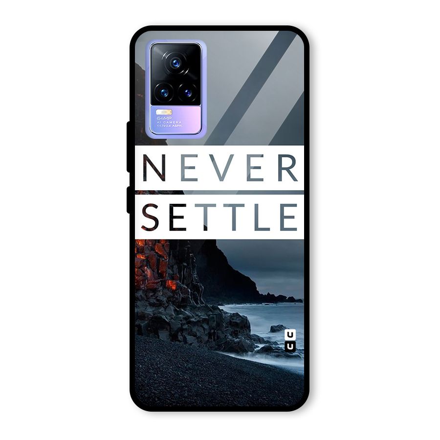 Never Settle Dark Beach Glass Back Case for Vivo Y73