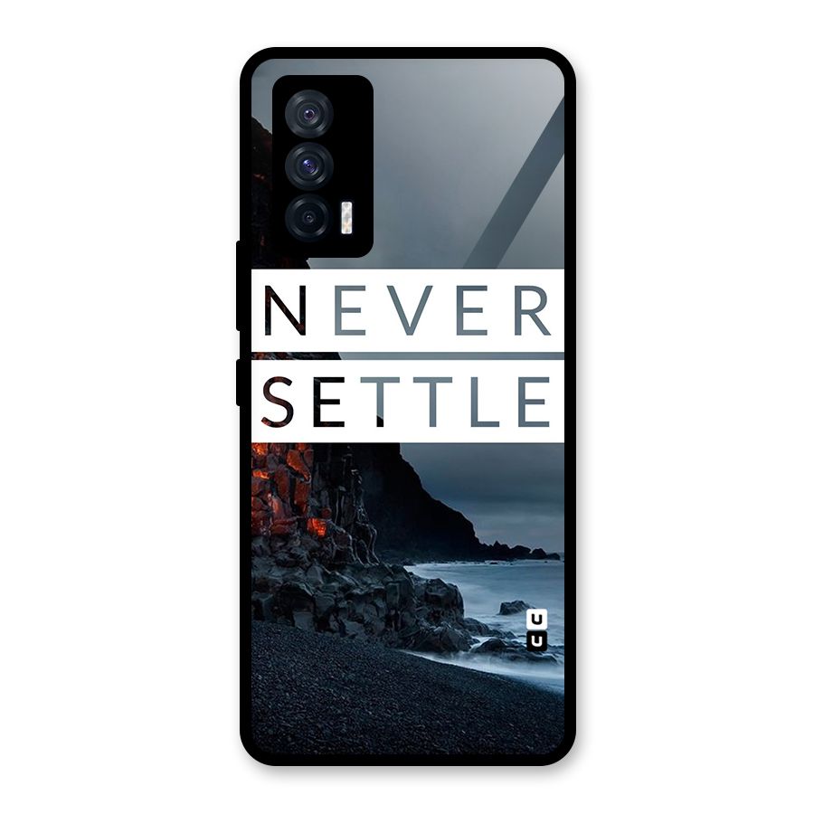 Never Settle Dark Beach Glass Back Case for Vivo iQOO 7 5G