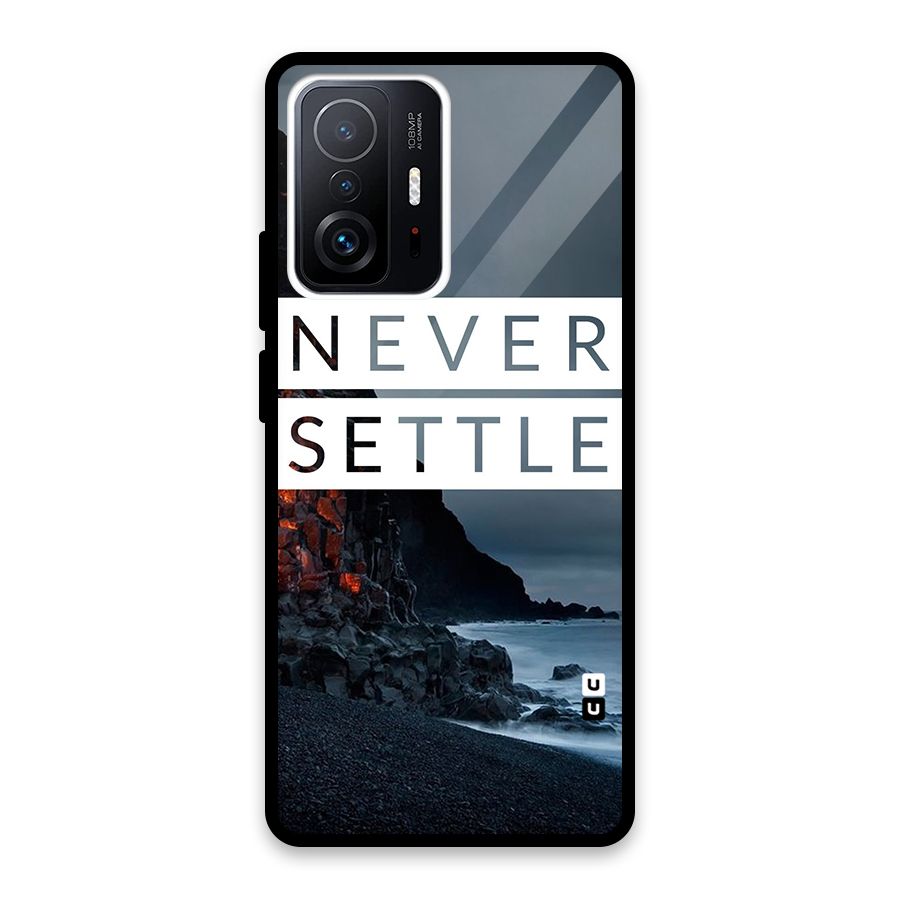 Never Settle Dark Beach Glass Back Case for Xiaomi 11T Pro