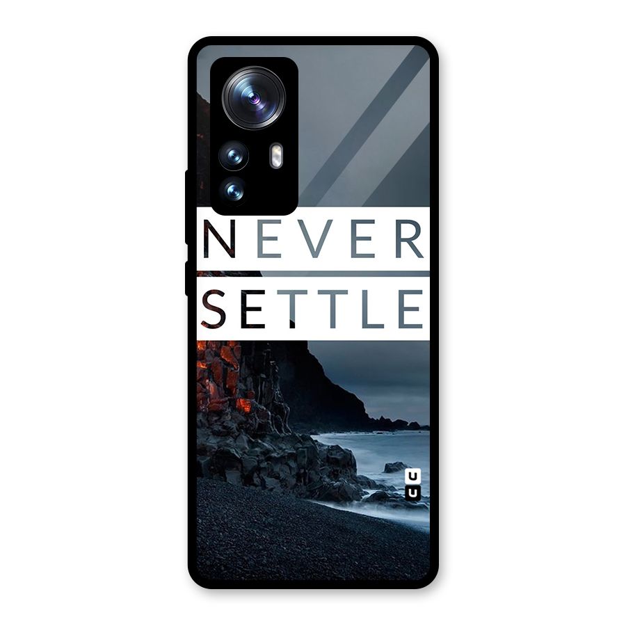 Never Settle Dark Beach Glass Back Case for Xiaomi 12 Pro