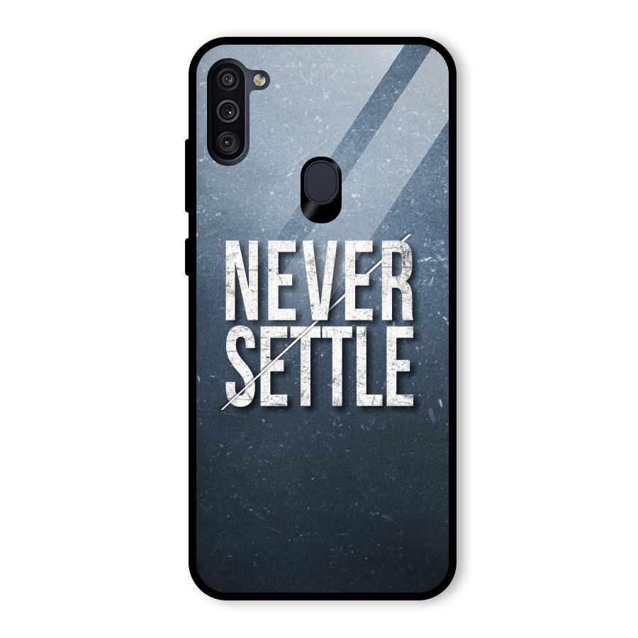 Never Settle Glass Back Case for Galaxy M11