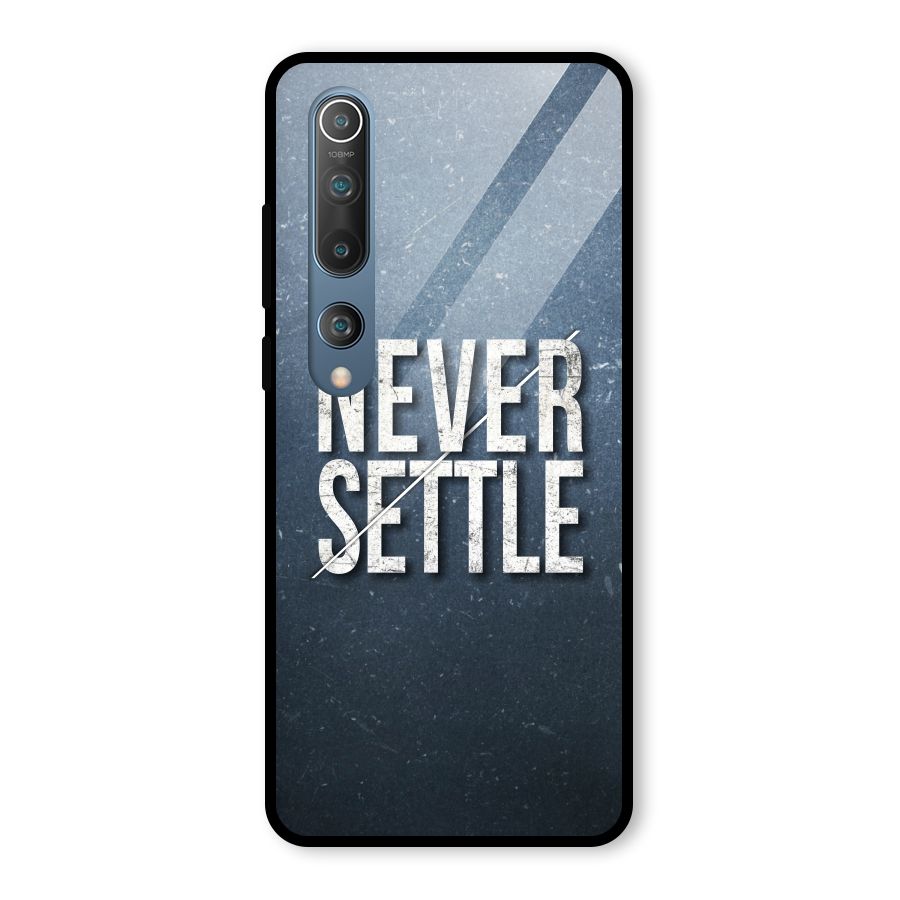 Never Settle Glass Back Case for Mi 10