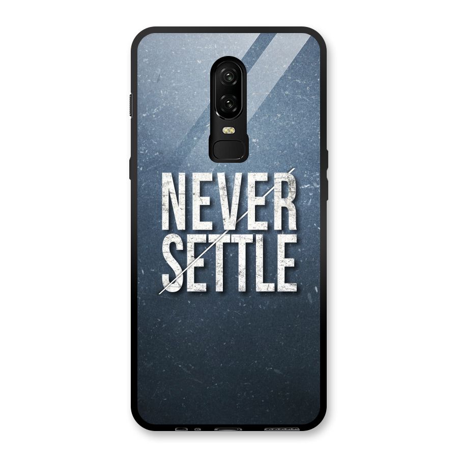 Never Settle Glass Back Case for OnePlus 6