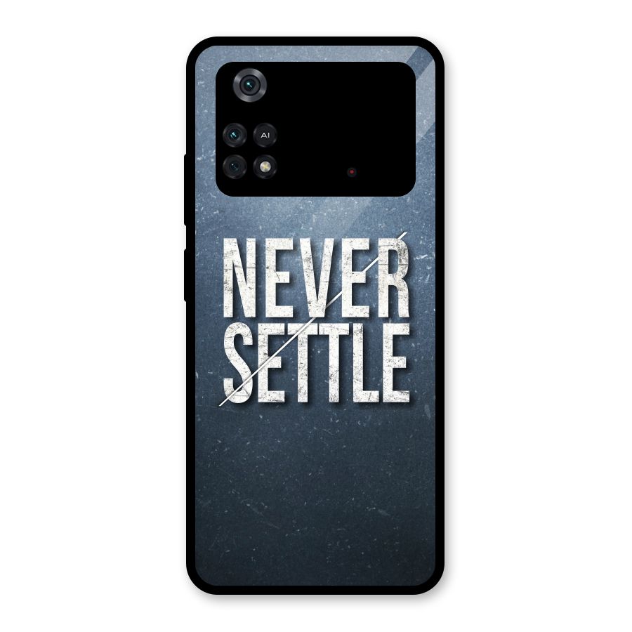 Never Settle Glass Back Case for Poco M4 Pro 4G