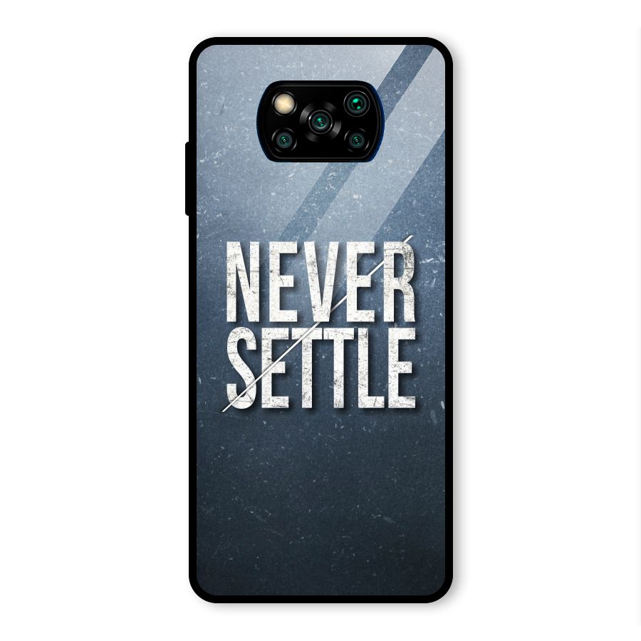 Never Settle Glass Back Case for Poco X3 Pro