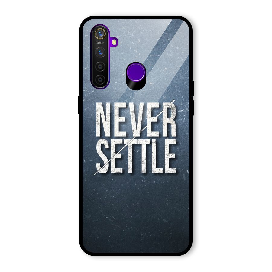 Never Settle Glass Back Case for Realme 5 Pro