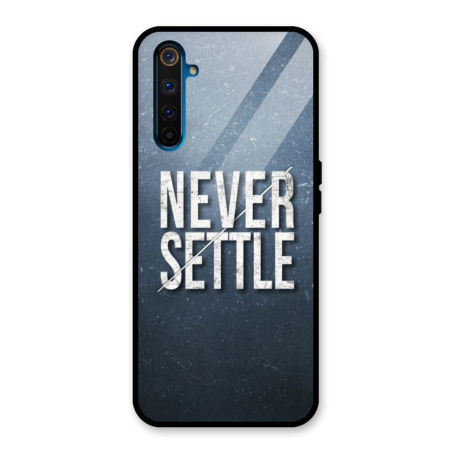Never Settle Glass Back Case for Realme 6 Pro